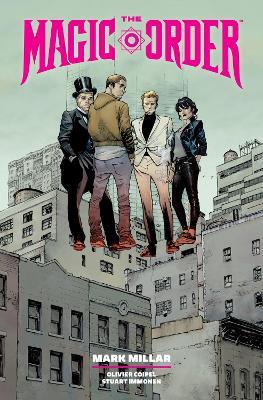 The Magic Order Library Edition Volume 1 - Mark Millar,Olivier Coipel,Stuart Immonen - cover