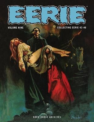 Eerie Archives Volume 9 - Esteban Maroto,Doug Moench,Esteban Maroto - cover