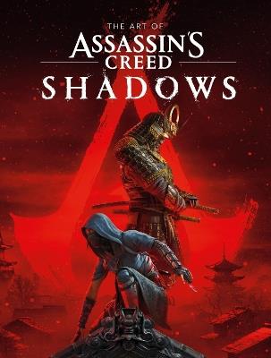 Art of Assassin's Creed Shadows - Ubisoft,Rick Barba - cover