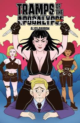 Tramps of the Apocalypse - Alice Darrow,Alice Darrow,Alice Darrow - cover