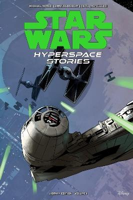 Star Wars: Hyperspace Stories Library Edition Volume 1 - Michael Moreci,Cecil Castellucci,Amanda Deibert - cover