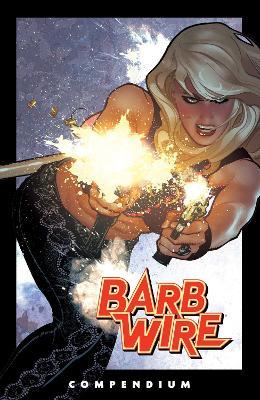 The Barb Wire Compendium - Chris Warner,John Arcudi - cover