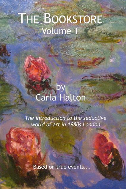 The Bookstore: Volume 1 - Carla Halton - ebook