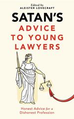 Satan's Advice to Young Lawyers