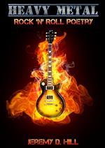 Heavy Metal: Rock 'n' Roll Poetry