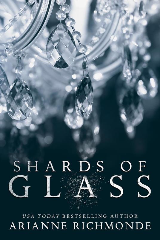 Shards of Glass: A Free Steamy Romance - Arianne Richmonde - ebook