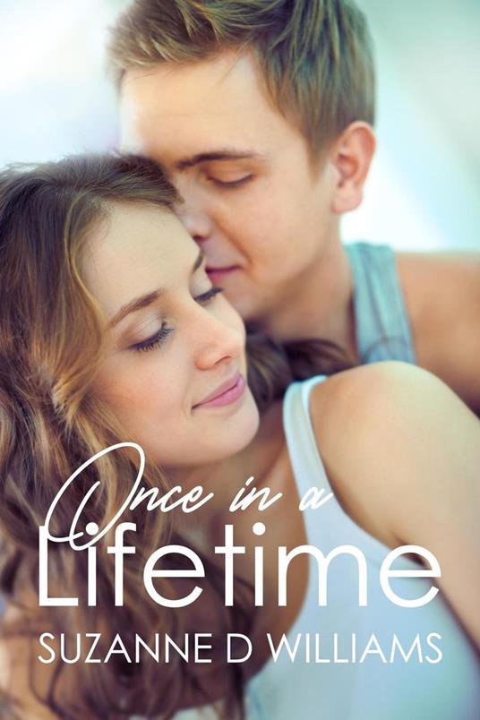 Once In A Lifetime - Suzanne D. Williams - ebook