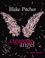 Cigarette Angel & Other Stories