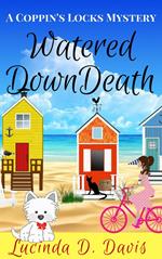 Watered Down Death: A Small Town Hiding Gruesome Secrets!