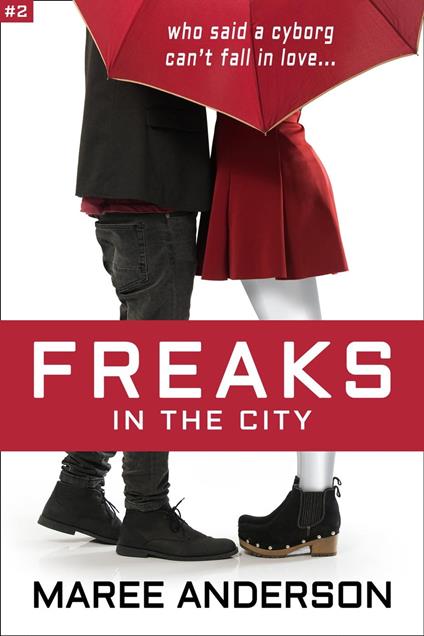 Freaks in the City - MAREE ANDERSON - ebook