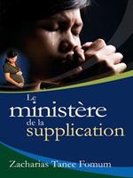 Le Ministere De Supplication