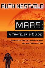 Mars; A Traveler's Guide
