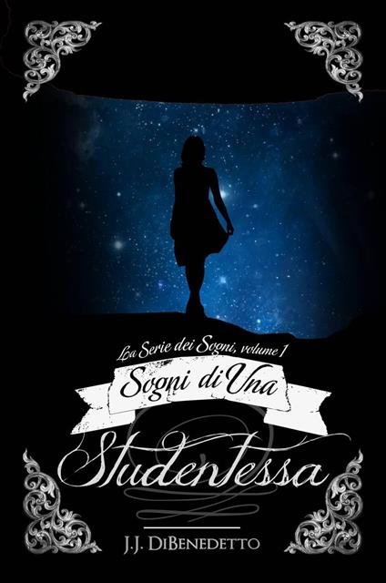 Sogni di una studentessa - J.J. DiBenedetto - ebook