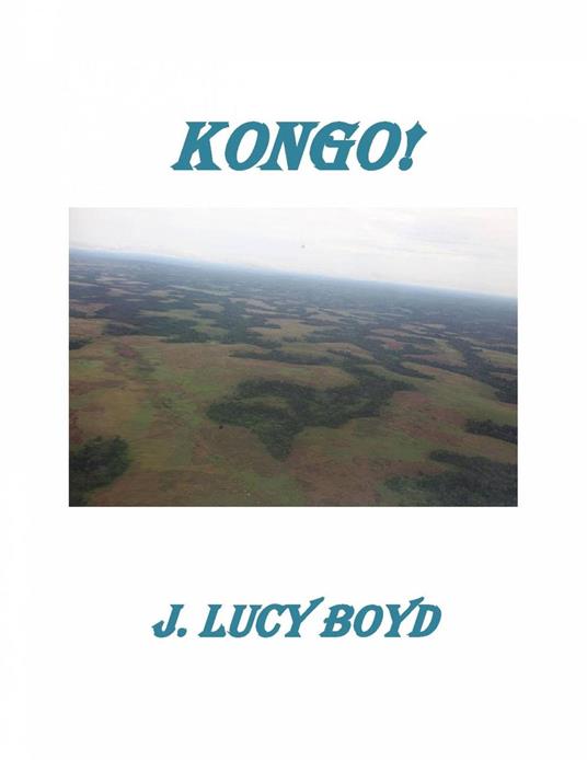 Kongo! - J. Lucy Boyd - ebook