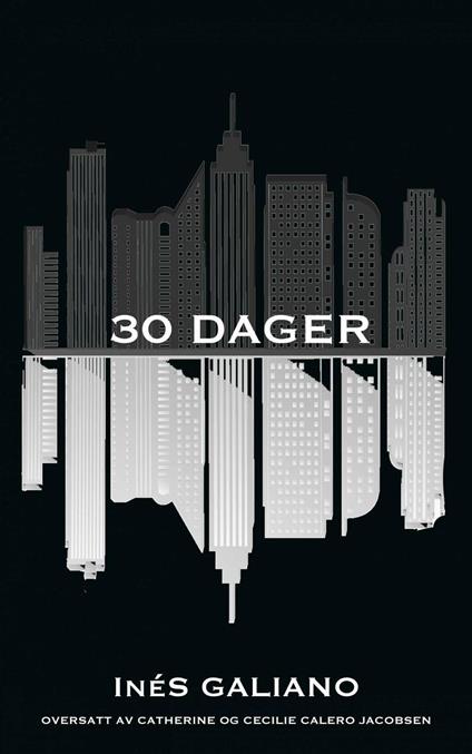 30 Dager - Ines Galiano - ebook