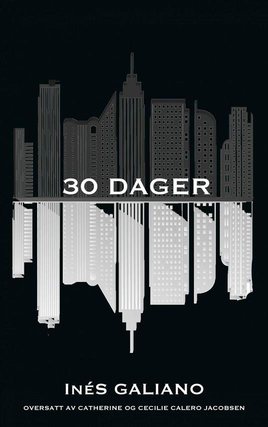 30 Dager - Ines Galiano - ebook