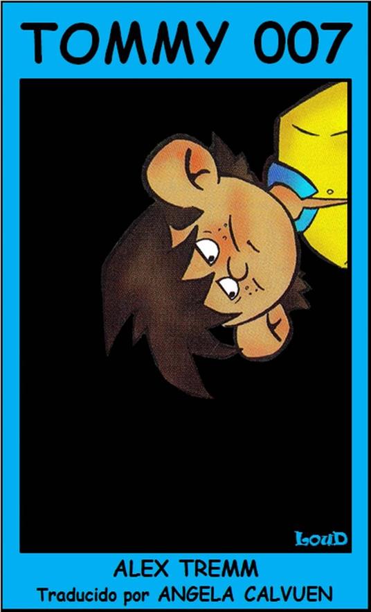 Tommy 007 - Alex Tremm - ebook