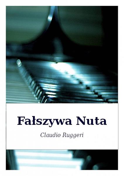 Falszywa Nuta - Claudio Ruggeri - ebook