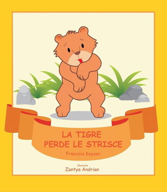 La Tigre perde le Strisce - Francois Keyser - ebook