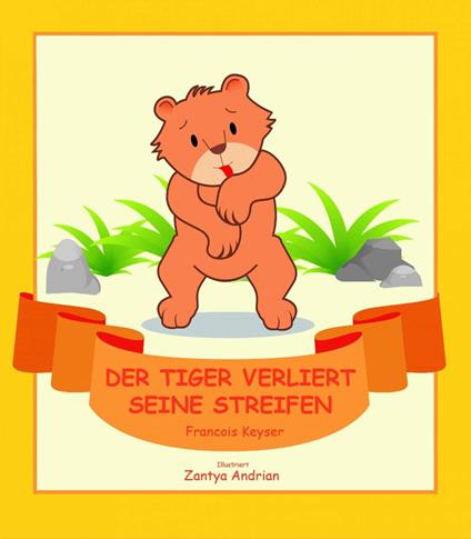 Der Tiger verliert seine Streifen - Francois Keyser - ebook