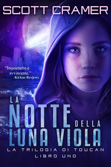 La notte della luna viola - scott cramer - ebook