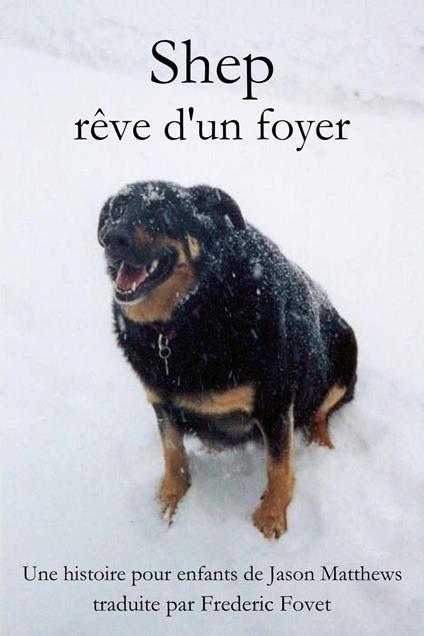 Shep rêve d'un foyer - Jason Matthews - ebook