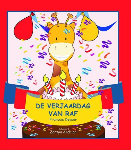 De verjaardag van Raf - Francois Keyser - ebook