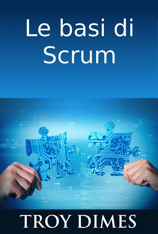 Le basi di Scrum - Troy Dimes - ebook