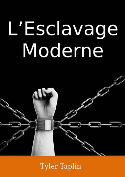 L’Esclavage Moderne