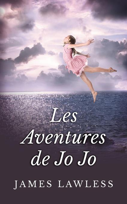 Les Aventures de Jo Jo - James Lawless - ebook