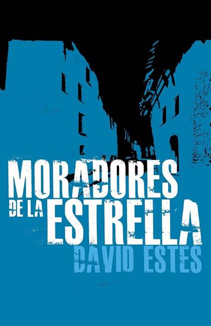 Moradores de la Estrella - David Estes - ebook