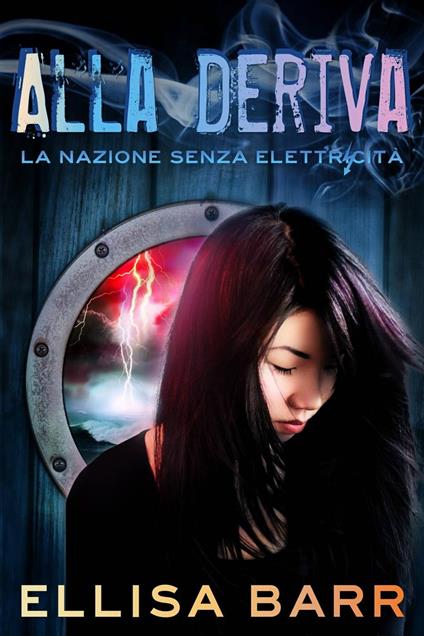 Alla deriva - Ellisa Barr - ebook