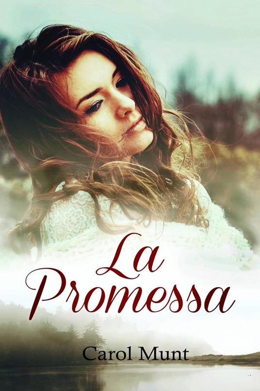 La promessa - Carol Munt - ebook