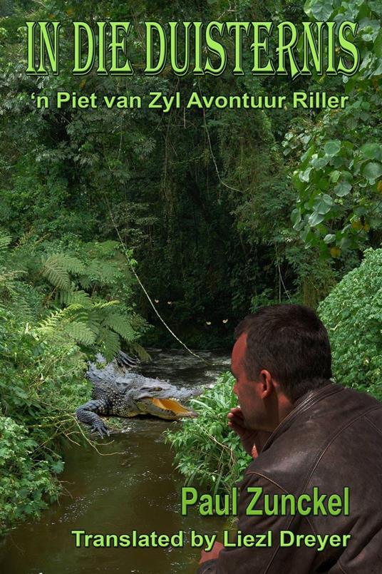 In Die Duisternis - Paul Zunckel - ebook
