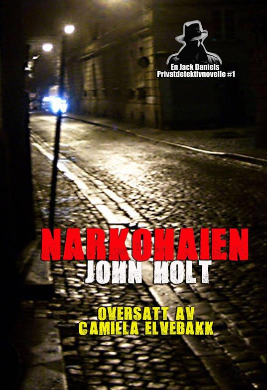 Narkohaien - Holt John - ebook