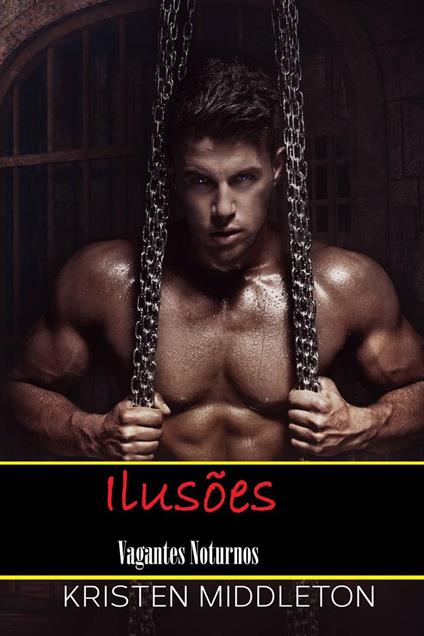 Ilusões - Vagantes Noturnos