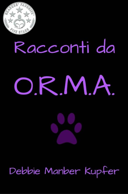 Racconti da O.R.M.A. - Debbie Manber Kupfer - ebook