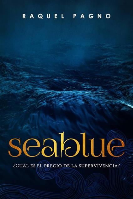 Seablue, ¿Cuál es el precio de la supervivencia?