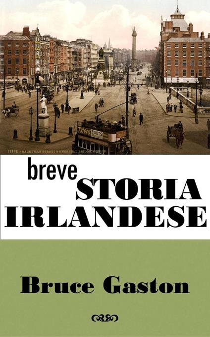 Breve Storia Irlandese - Bruce Gaston - ebook