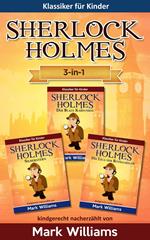 Sherlock für Kinder: 3-in-1-Box (Der Blaue Karfunkel, Silberstern, Die Liga der Rothaarigen)