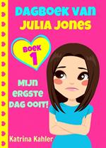 Dagboek van Julia Jones - Boek 1: Mijn ergste dag ooit!