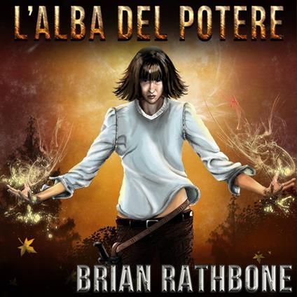 L'Alba del Potere - Brian Rathbone - ebook