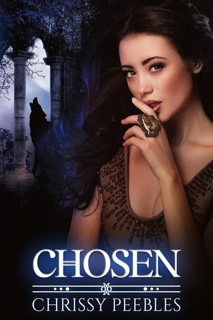 Chosen - Libro 3 - Chrissy Peebles - ebook