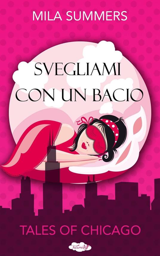 Svegliami con un bacio - Mila Summers - ebook