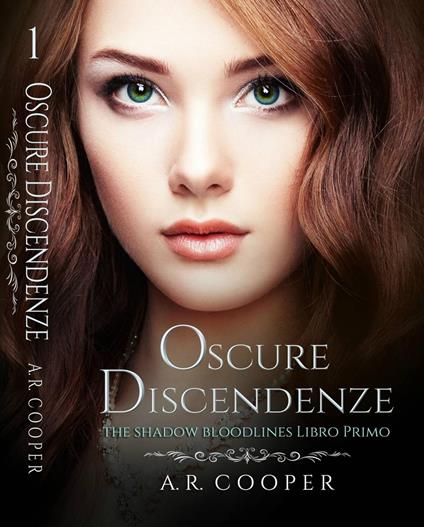 Oscure Discendenze - A.R. Cooper - ebook