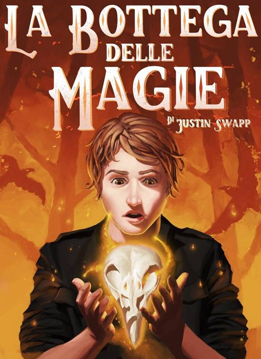 La Bottega delle Magie - Justin Swapp - ebook