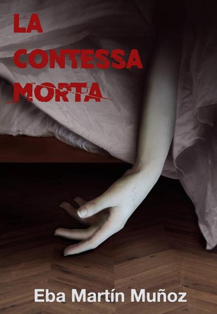 La contessa morta - Eba Martín Muñoz - ebook