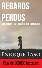 Regards Perdus