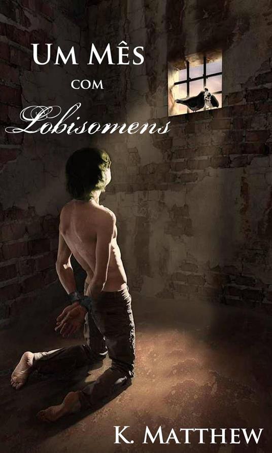 Um Mês com Lobisomens