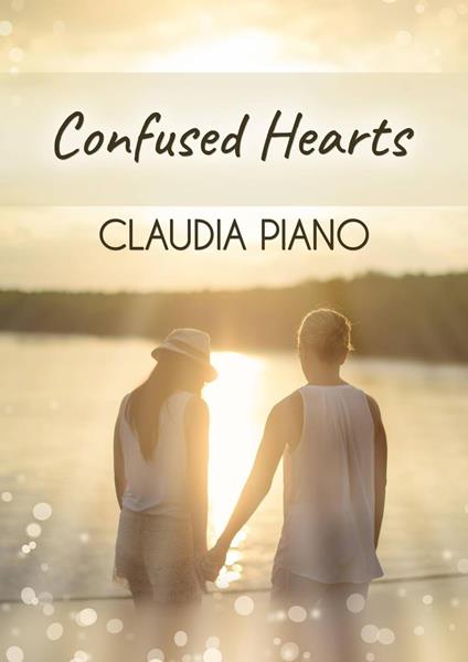 Confused Hearts - Claudia Piano - ebook